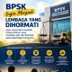 BPSK: BESAR TANGGUNG JAWAB, KECIL PENGHARGAAN